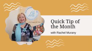 Quick tip of the month with Rachel